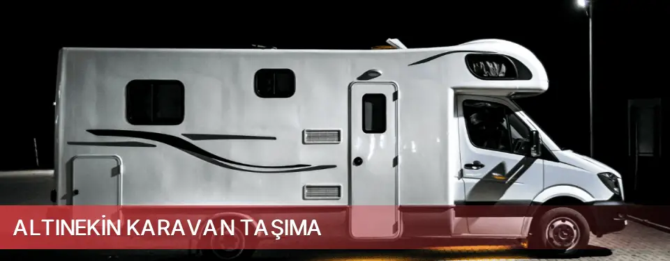 Altınekin İlçemi Karavan Taşıma